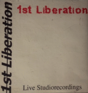 1st Liberation : Live Studiorecordings